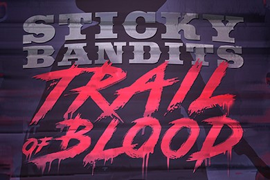 stickybanditstrailofblood